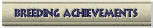 breedingachiementsbutton.gif (1417 bytes)